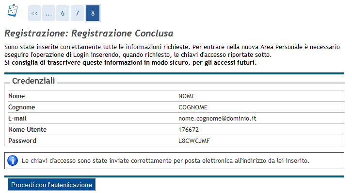 Fig. 8 Step 5: riepilogo dei dati inseriti Terminato l inserimento dei dati ti sarà proposta la seguente maschera, nella quale ti saranno comunicate