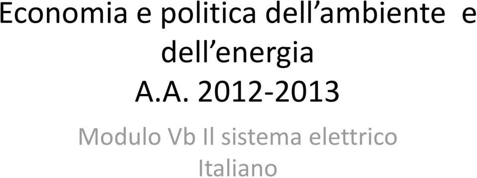 A. 2012-2013 Modulo Vb Il