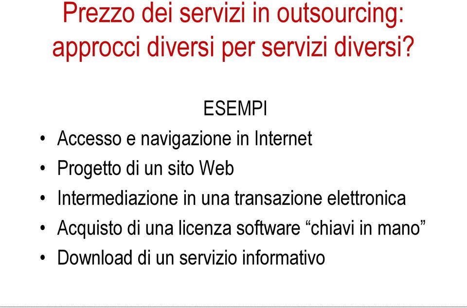 ESEMPI Accesso e navigazione in Internet Progetto di un sito Web