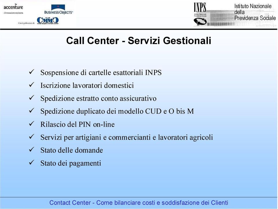 Spedizione duplicato dei modello CUD e O bis M Rilascio del PIN on-line