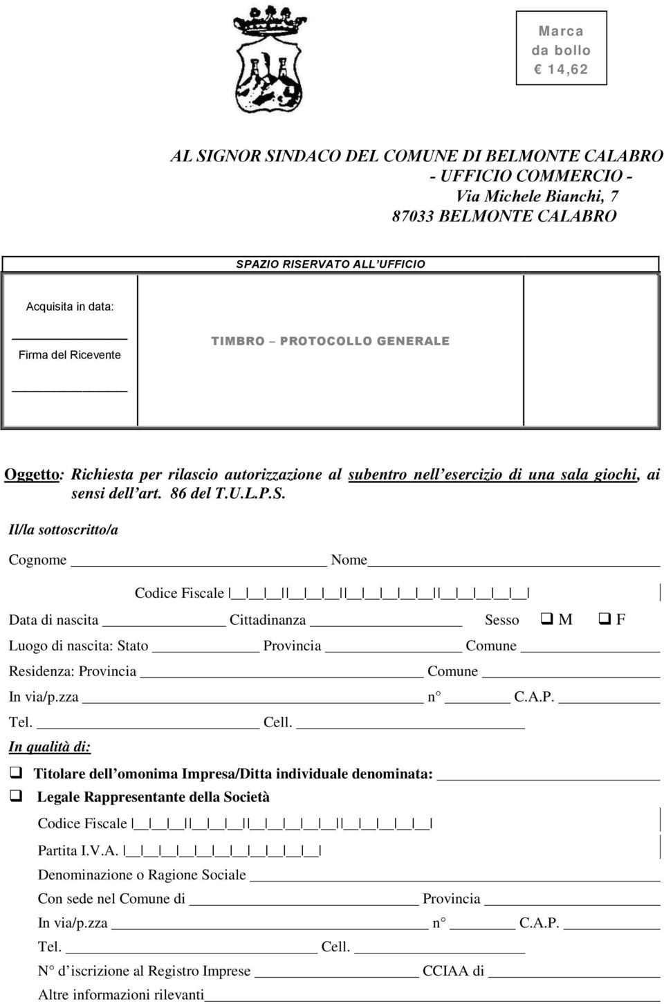 Il/la sottoscritto/a Cognome Nome Data di nascita Cittadinanza Sesso M F Luogo di nascita: Stato Provincia Comune Residenza: Provincia Comune In via/p.zza n C.A.P. Tel. Cell.