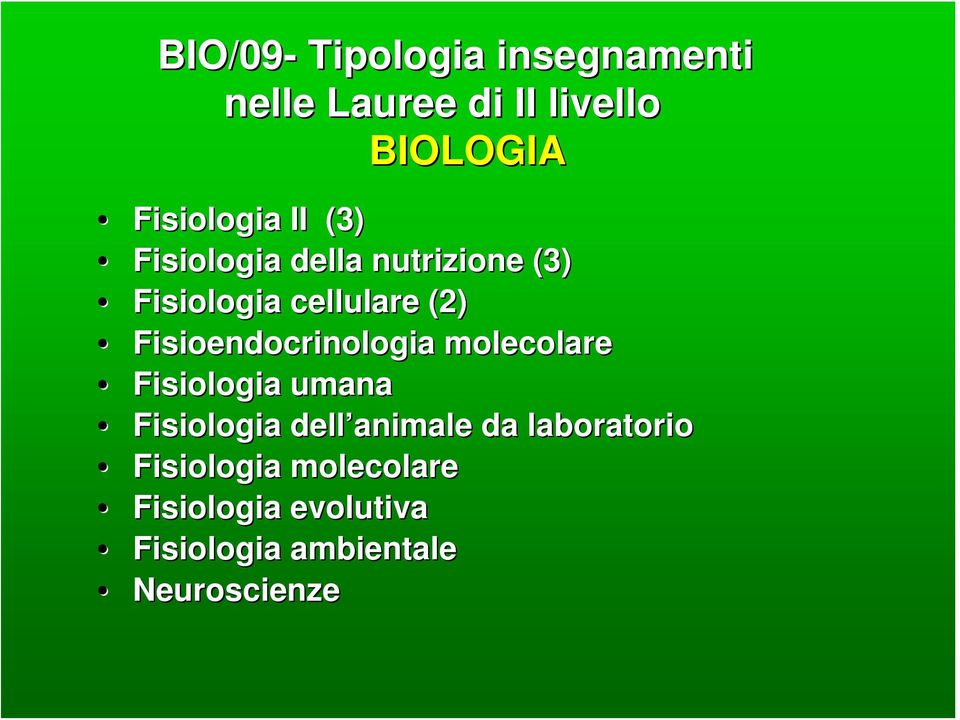 Fisioendocrinologia molecolare Fisiologia umana Fisiologia dell animale da