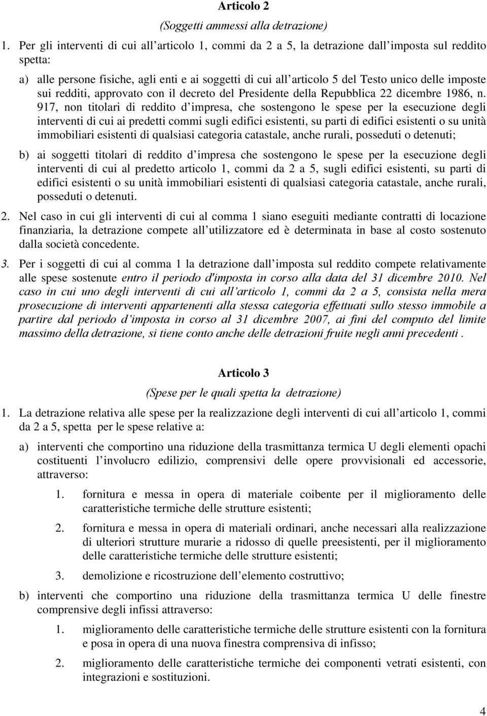 imposte sui redditi, approvato con il decreto del Presidente della Repubblica 22 dicembre 1986, n.