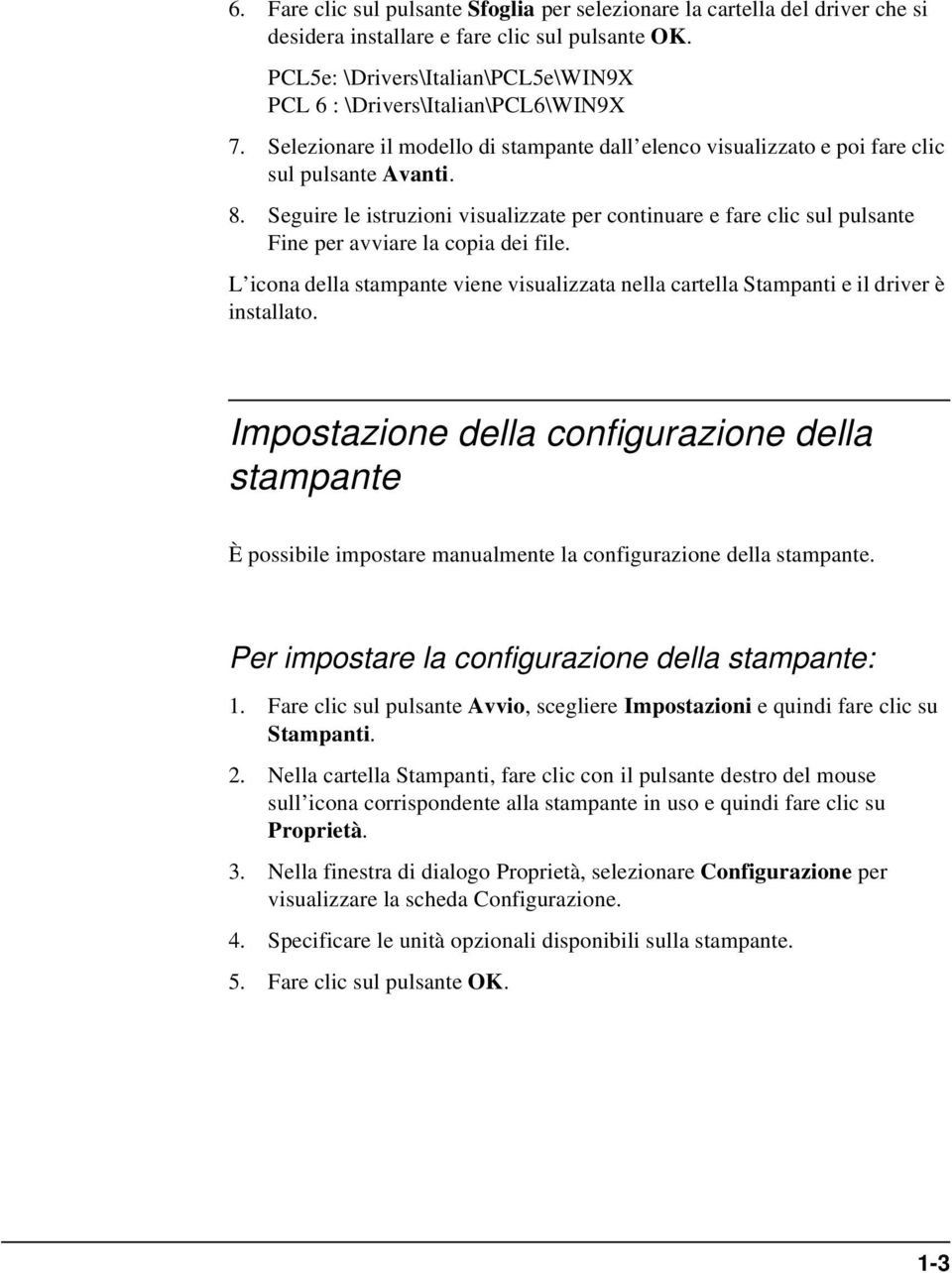 Seguire le istruzioni visualizzate per continuare e fare clic sul pulsante Fine per avviare la copia dei file.