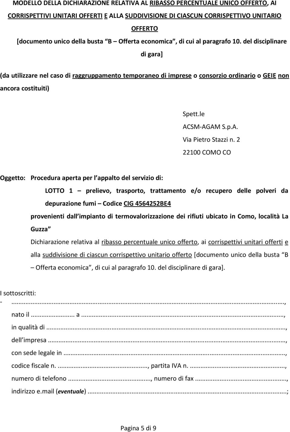 le ACSM-AGAM S.p.A. Via Pietro Stazzi n.