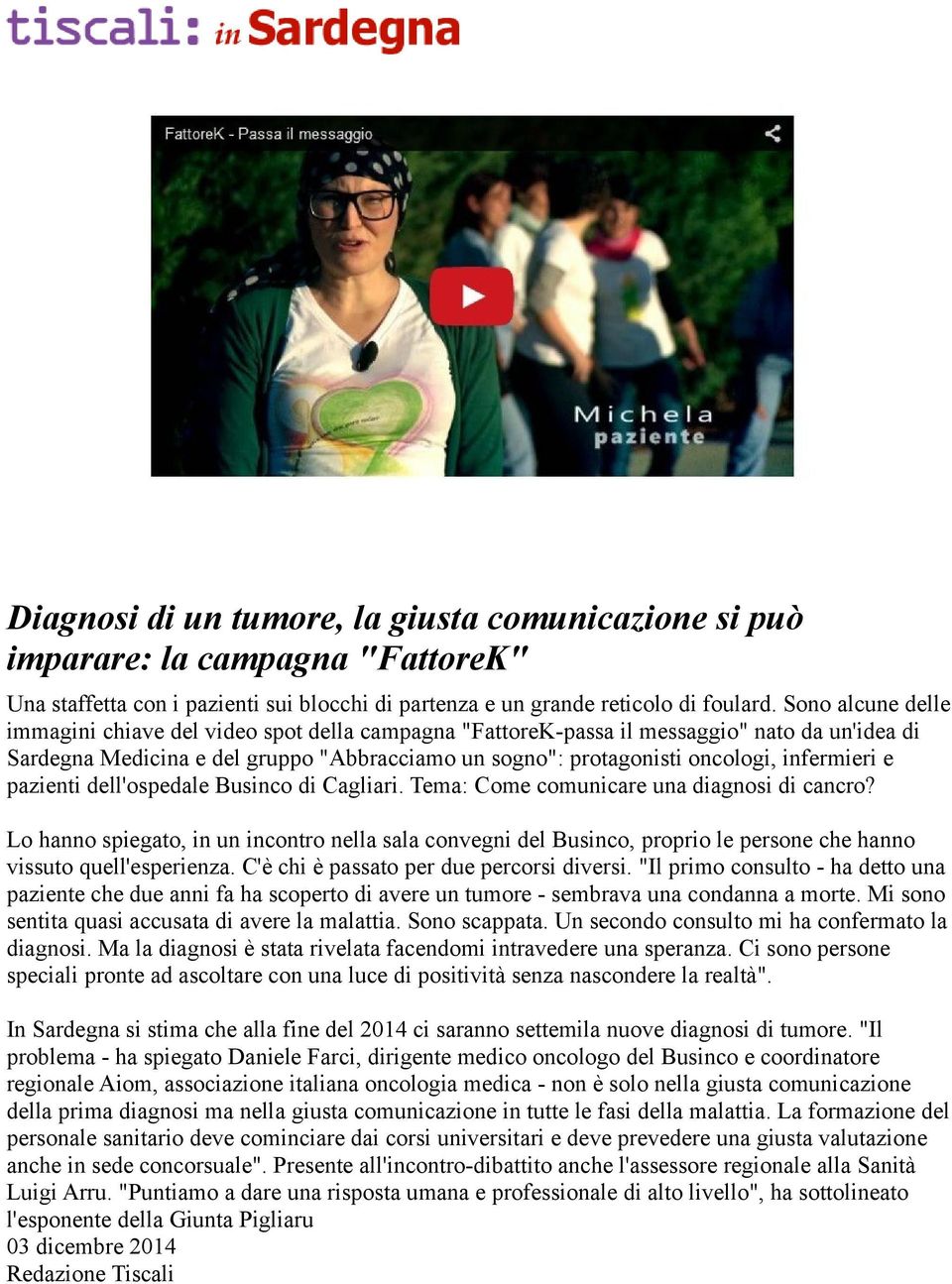 infermieri e pazienti dell'ospedale Businco di Cagliari. Tema: Come comunicare una diagnosi di cancro?