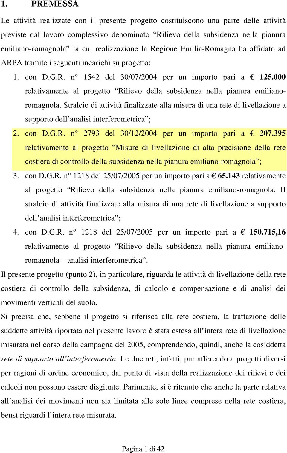 000 relativamente al progetto Rilievo della subsidenza nella pianura emilianoromagnola.