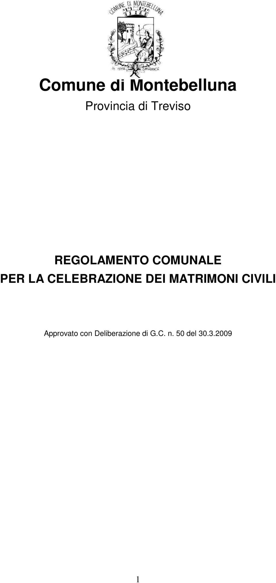 CELEBRAZIONE DEI MATRIMONI CIVILI