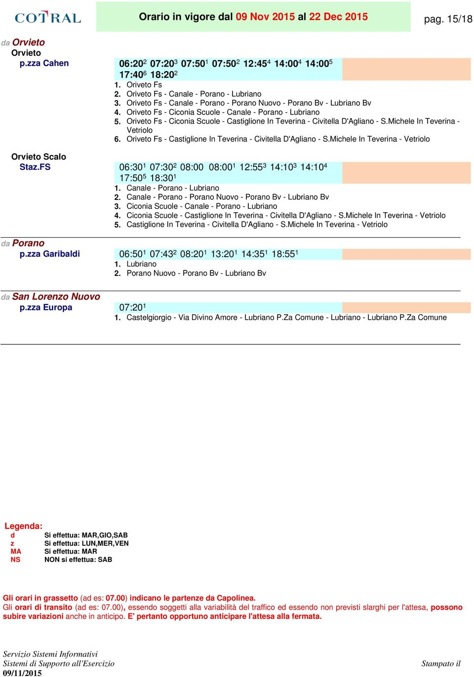 Oriveto Fs - Ciconia Scuole - Castiglione In Teverina - Civitella D'Agliano - S.Michele In Teverina - Vetriolo 6. Oriveto Fs - Castiglione In Teverina - Civitella D'Agliano - S.