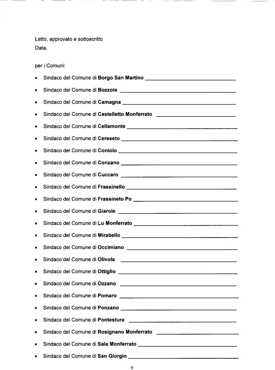 Comune di Frassineto Po Sindaco del Comune di Giarole Sindaco del Comune di Lu Monferrato Sindaco del Comune di Mirabelle Sindaco del Comune di Occimiano Sindaco del Comune di Olivola _ Sindaco del