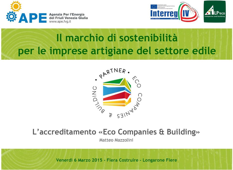 «Eco Companies & Building» Matteo Mazzolini