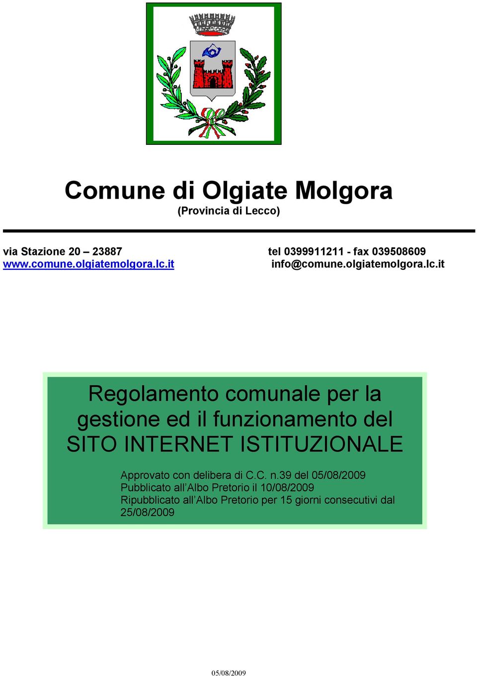 it info@comune.olgiatemolgora.lc.