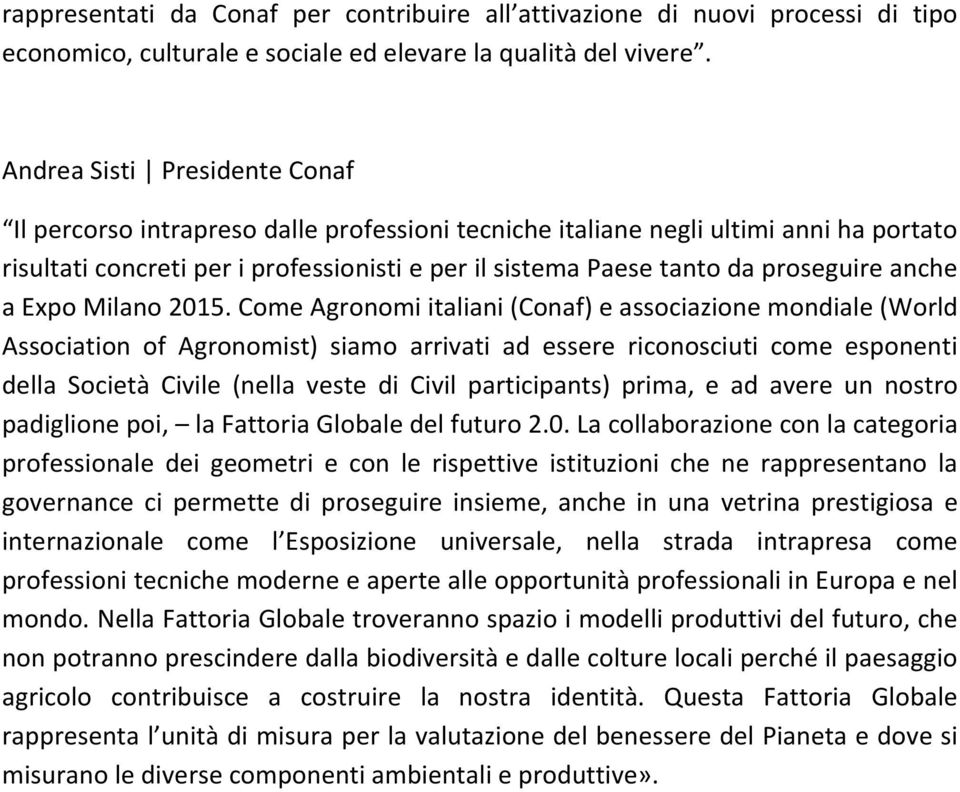 proseguire anche a Expo Milano 2015.