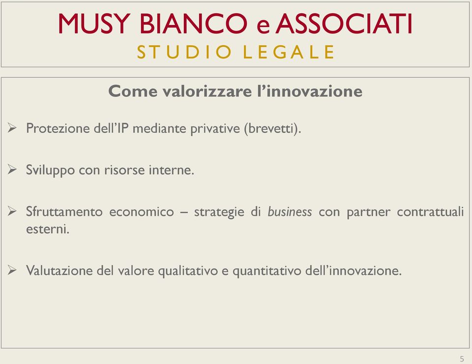 Sfruttamento economico strategie di business con partner