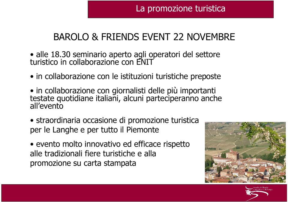 preposte in collaborazione con giornalisti delle più importanti testate quotidiane italiani, alcuni parteciperanno anche all evento