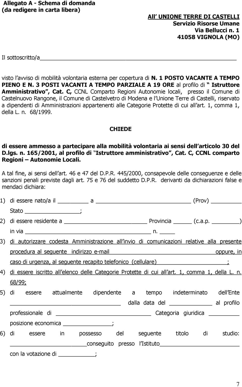 3 POSTI VACANTI A TEMPO PARZIALE A 19 ORE al profilo di Istruttore Amministrativo, Cat.