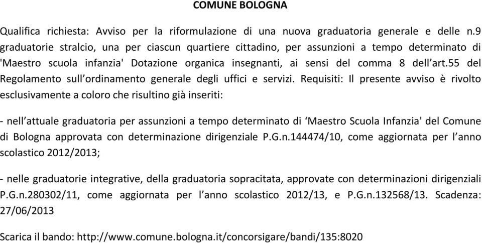 55 del Regolamento sull ordinamento generale degli uffici e servizi.