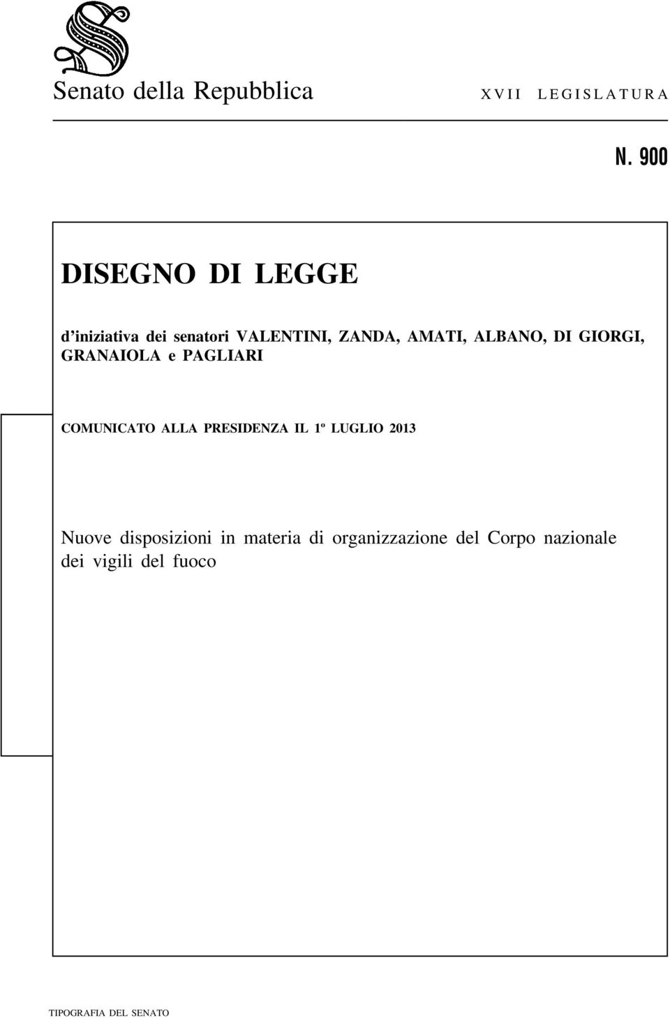 ALBANO, DI GIORGI, GRANAIOLA e PAGLIARI COMUNICATO ALLA PRESIDENZA IL 1º