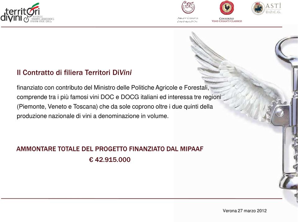 regioni (Piemonte, Veneto e Toscana) che da sole coprono oltre i due quinti della produzione