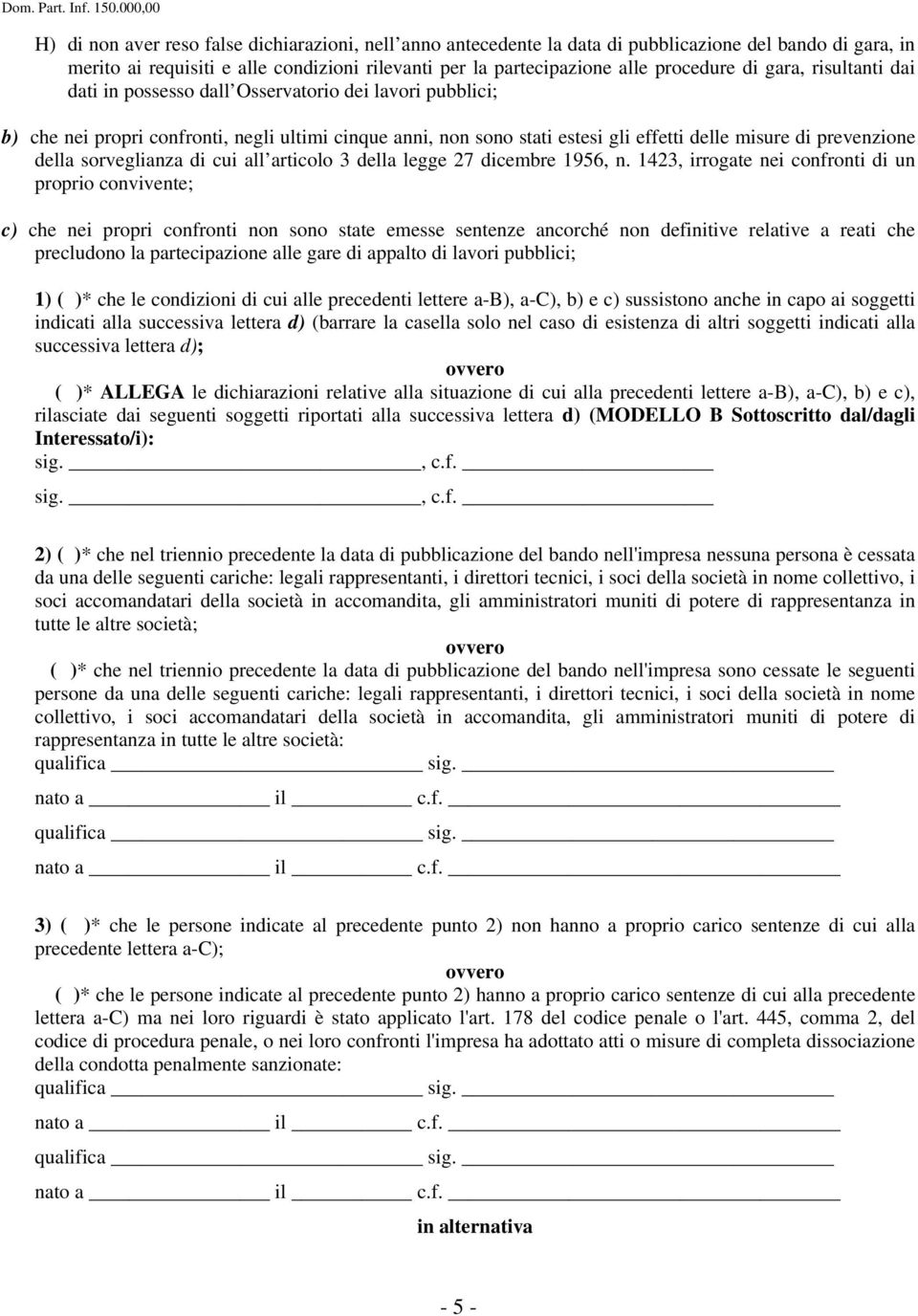 sorveglianza di cui all articolo 3 della legge 27 dicembre 1956, n.