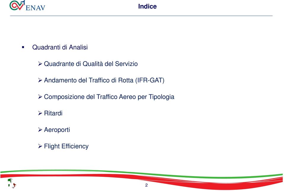 Rotta (IFR-GAT) Composizione del Traffico