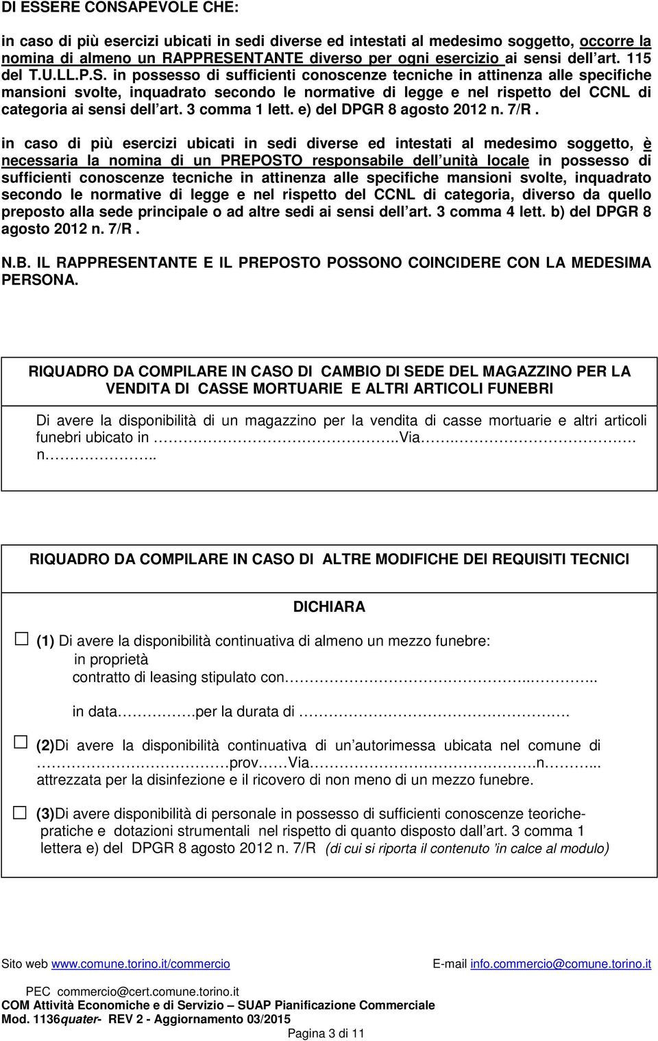 in possesso di sufficienti conoscenze tecniche in attinenza alle specifiche mansioni svolte, inquadrato secondo le normative di legge e nel rispetto del CCNL di categoria ai sensi dell art.