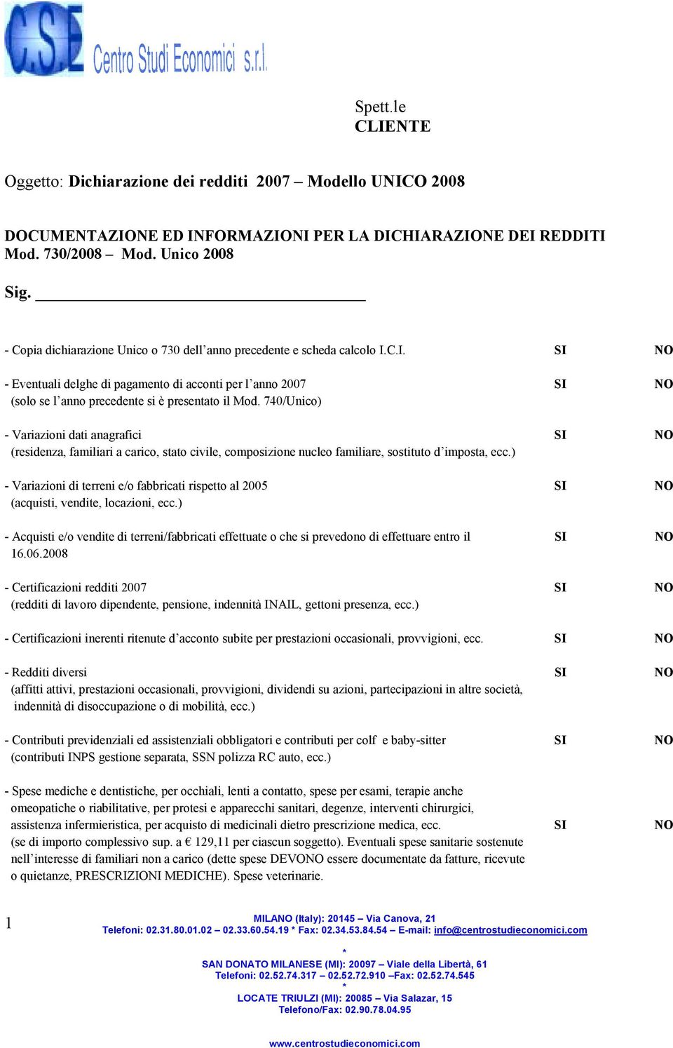 740/Unico) - Variazioni dati anagrafici (residenza, familiari a carico, stato civile, composizione nucleo familiare, sostituto d imposta, ecc.