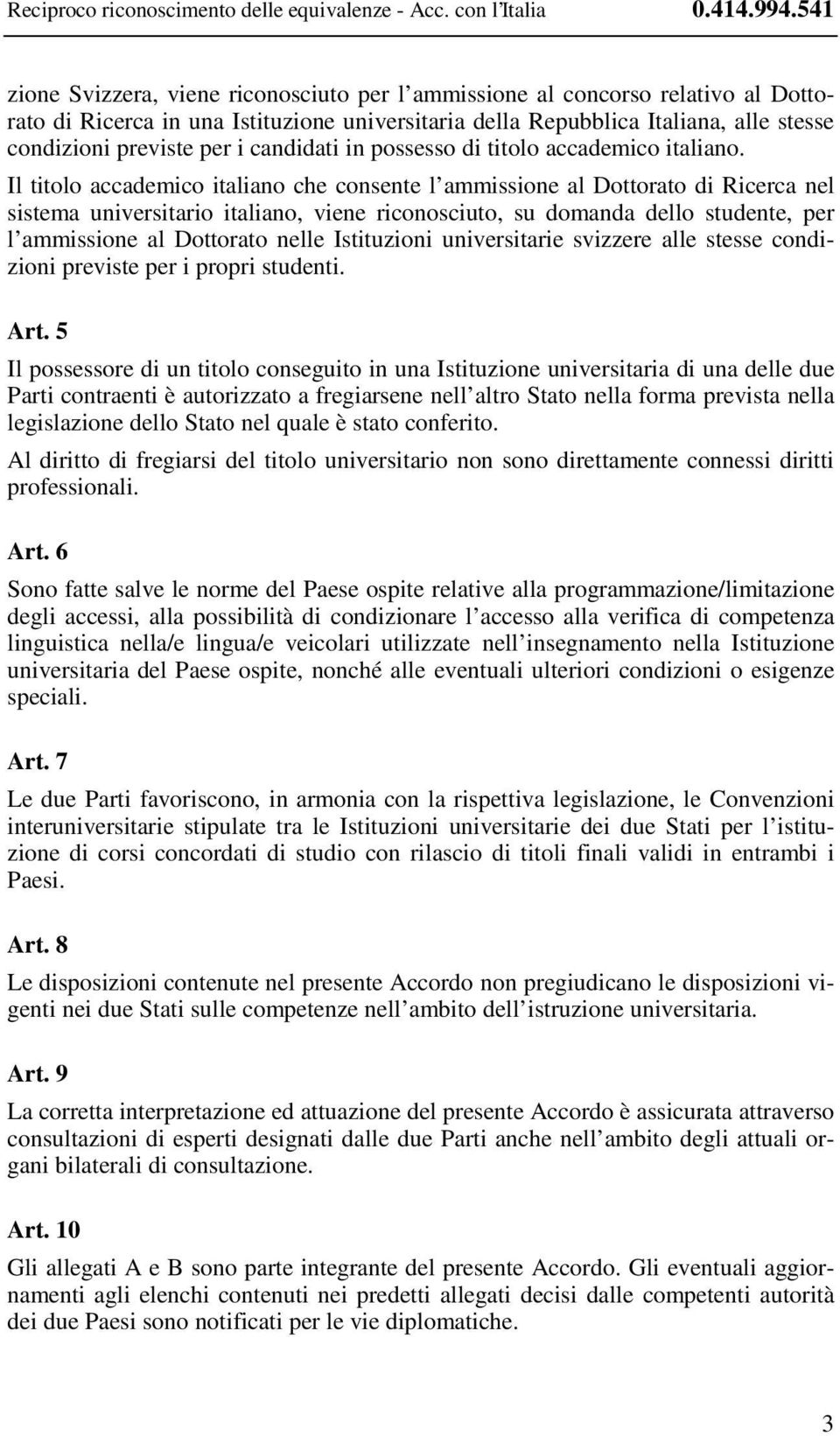 candidati in possesso di titolo accademico italiano.