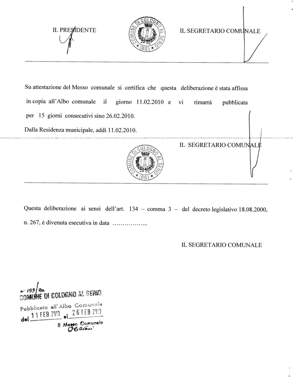 267, è divenuta esecutiva in data decreto legislativo 18.08.