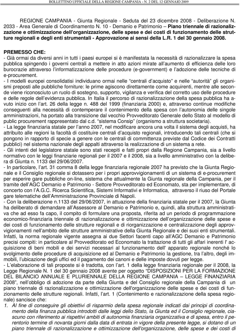 Approvazione ai sensi della L.R. 1 del 30 gennaio 2008.