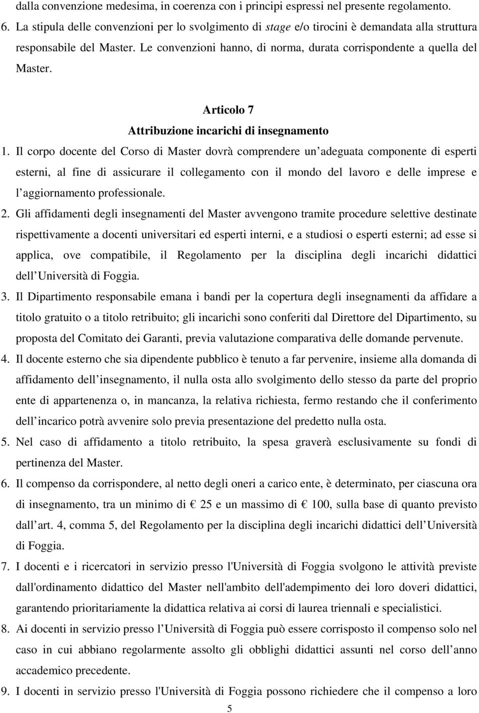 Articolo 7 Attribuzione incarichi di insegnamento 1.