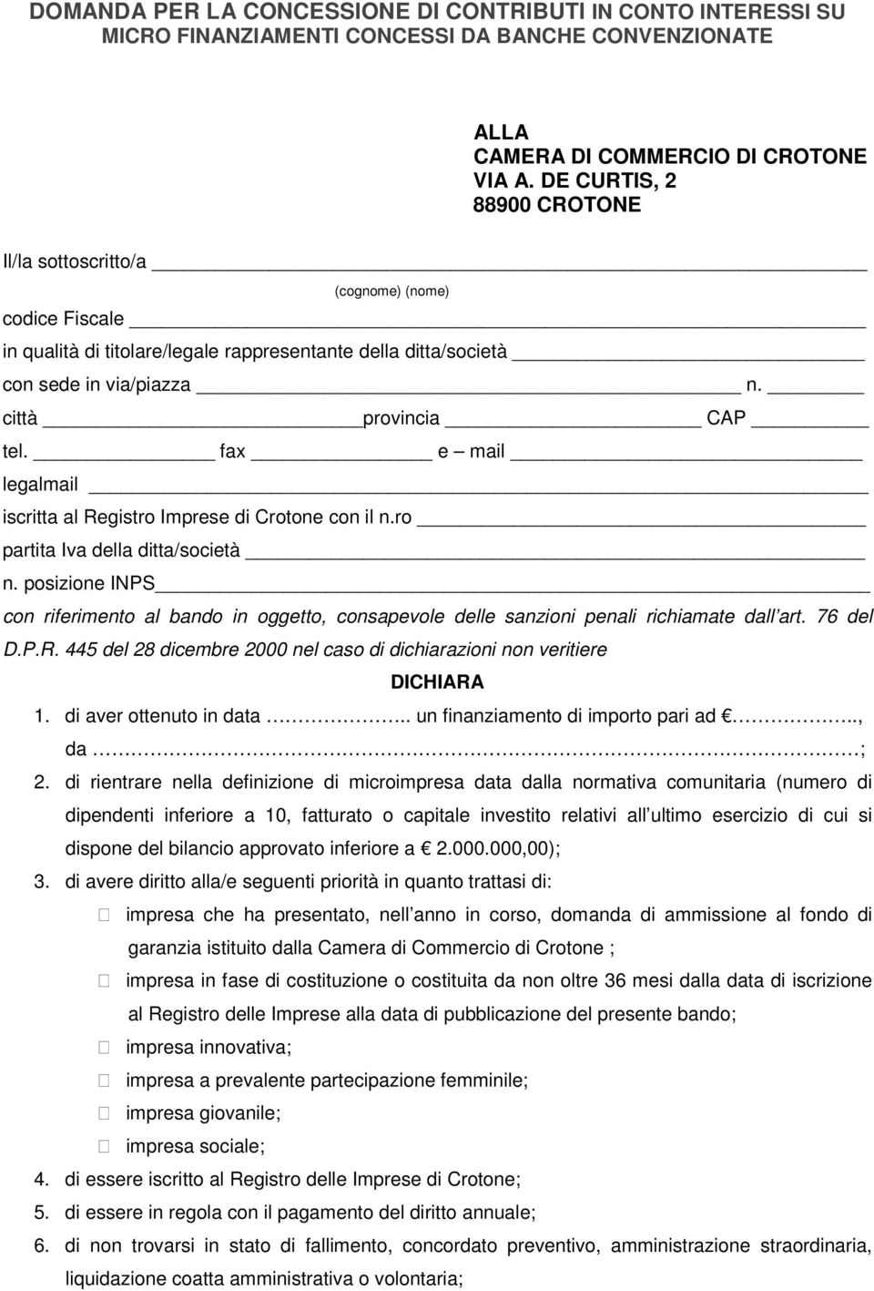 fax e mail legalmail iscritta al Registro Imprese di Crotone con il n.ro partita Iva della ditta/società n.