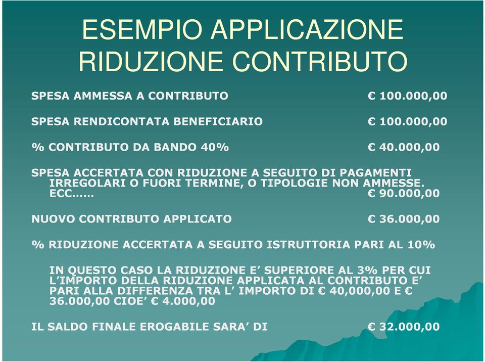 ECC 90.000,00 NUOVO CONTRIBUTO APPLICATO 36.