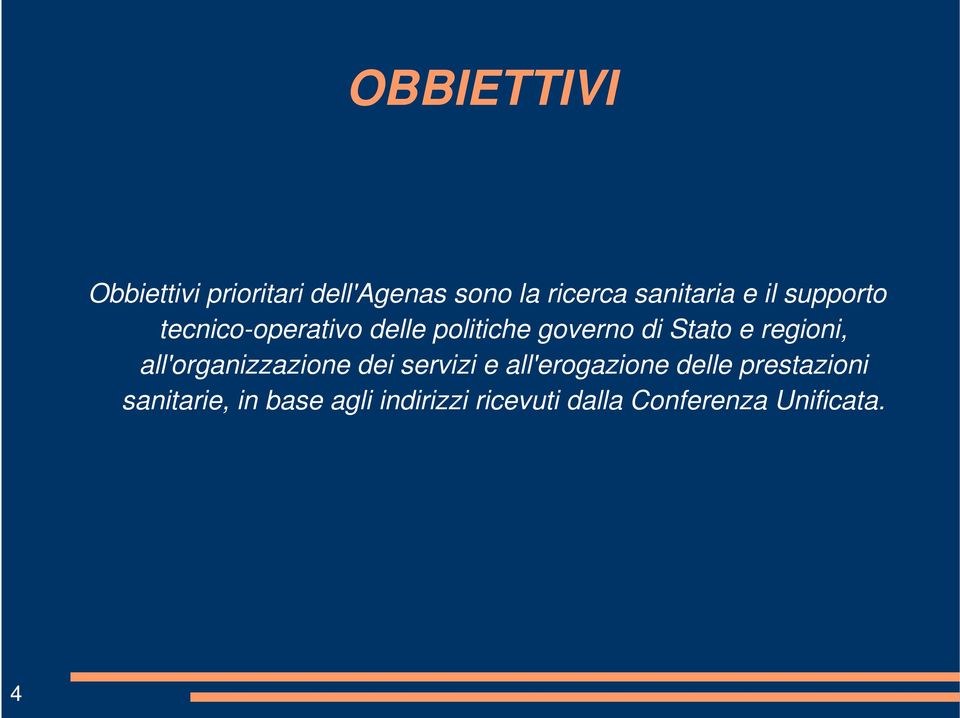 regioni, all'organizzazione dei servizi e all'erogazione delle