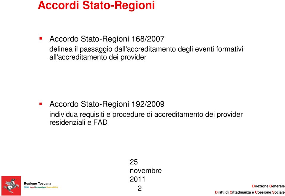 all'accreditamento dei provider Accordo Stato-Regioni 192/2009