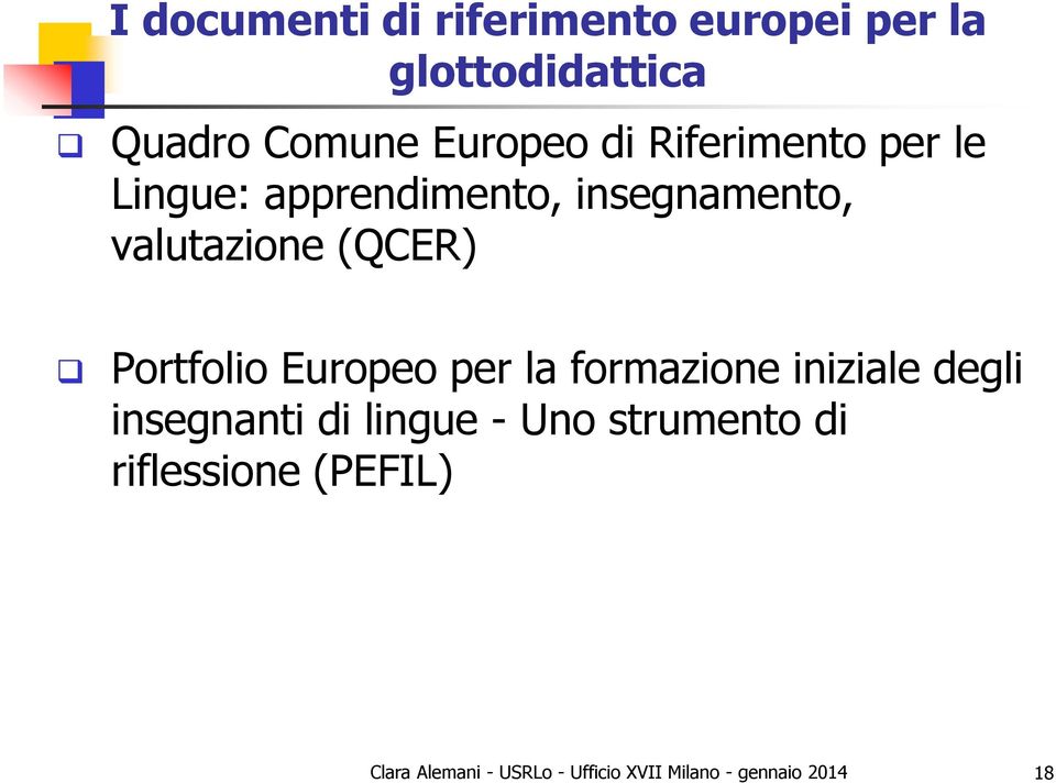 insegnamento, valutazione (QCER) Portfolio Europeo per la