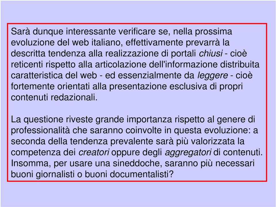 propri contenuti redazionali.