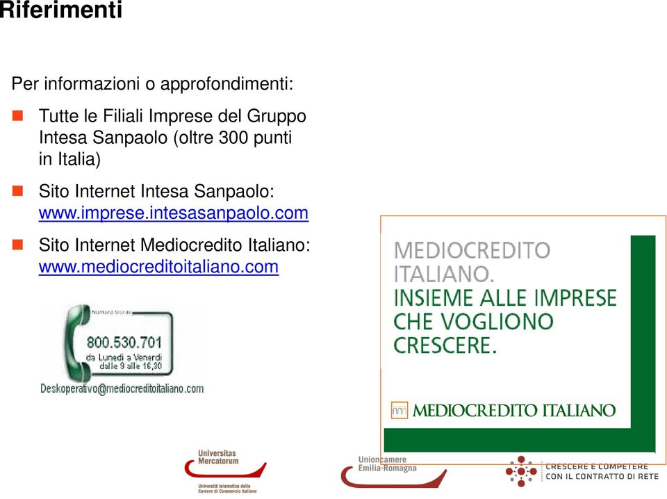 Italia) Sito Internet Intesa Sanpaolo: www.imprese.