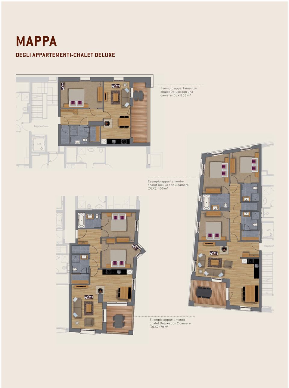 Esempio appartamentochalet Deluxe con 3 camere (DLX3)