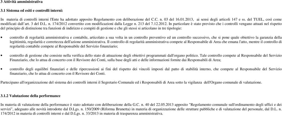 convertito con modificazioni dalla Legge n. 213 del 7.12.2012.