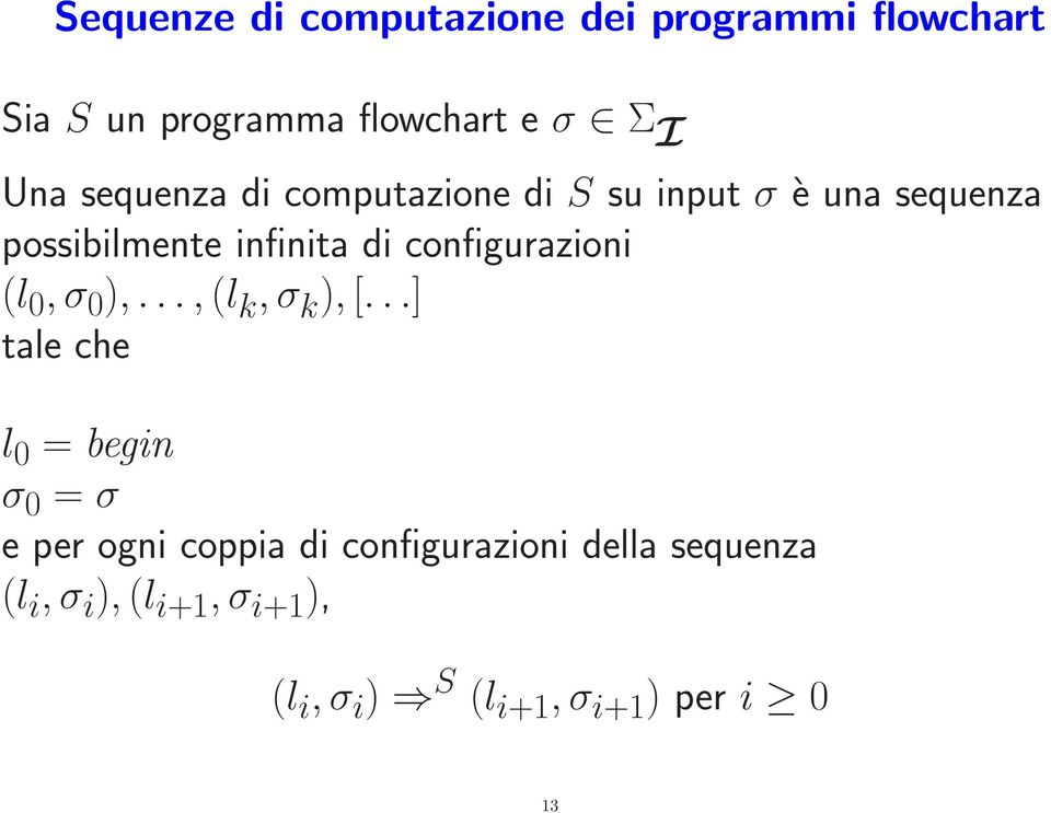 configurazioni (l 0,σ 0 ),...,(l k,σ k ),[.