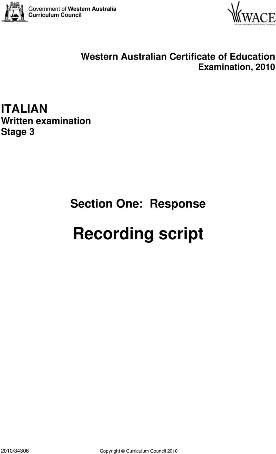 Stage 3 Section One: Response Recording