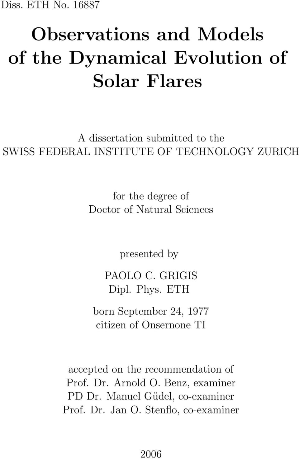 FEDERAL INSTITUTE OF TECHNOLOGY ZURICH for the degree of Doctor of Natural Sciences presented by PAOLO C.
