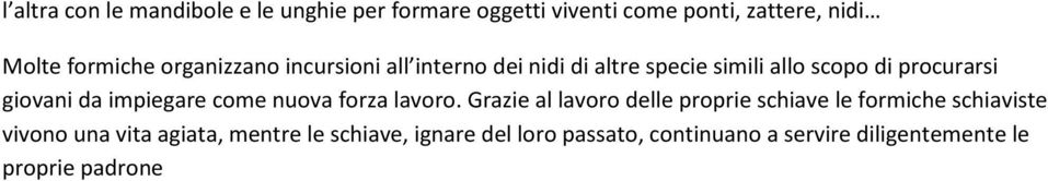 impiegare come nuova forza lavoro.