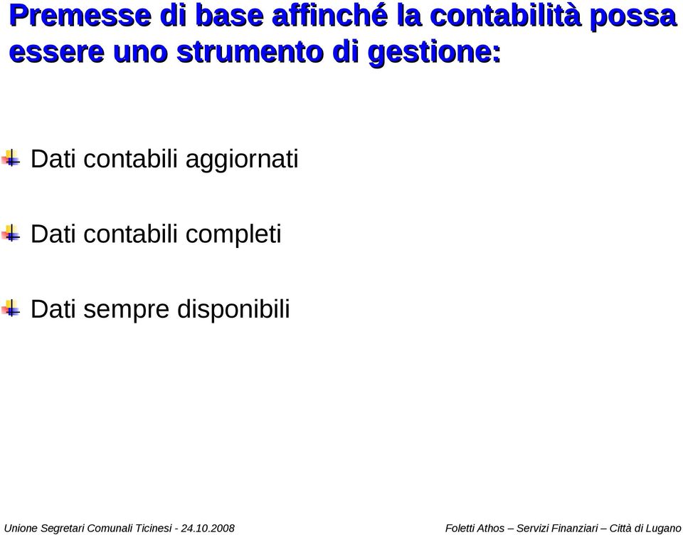 di gestione: Dati contabili aggiornati