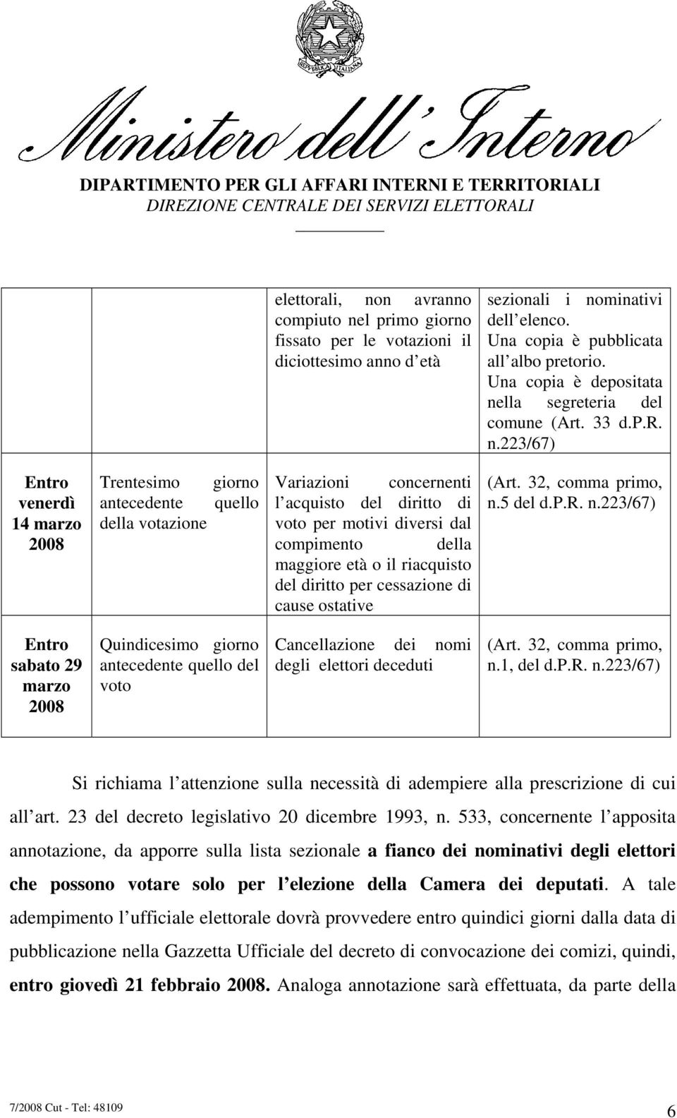 lla segreteria del comune (Art. 33 d.p.r. n.