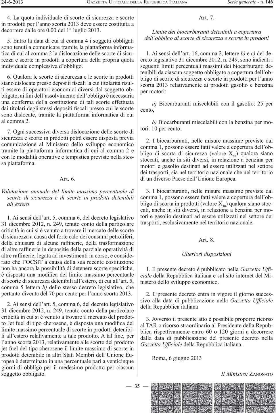 copertura della propria quota individuale complessiva d obbligo. 6.