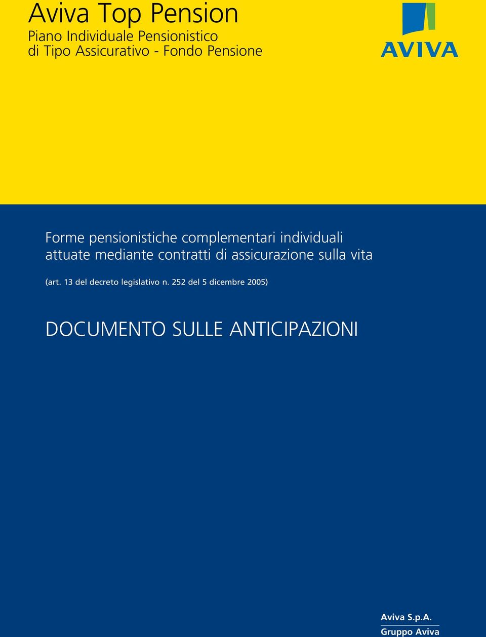 mediante contratti di assicurazione sulla vita (art.