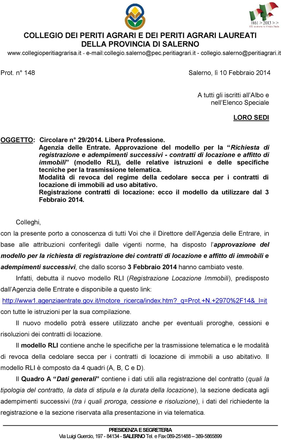 Approvazione del modello per la Richiesta di registrazione e adempimenti successivi - contratti di locazione e affitto di immobili (modello RLI), delle relative istruzioni e delle specifiche tecniche