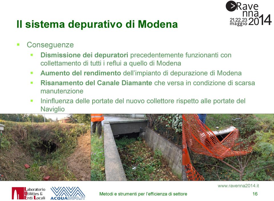 Modena Risanamento del Canale Diamante che versa in condizione di scarsa manutenzione Ininfluenza delle